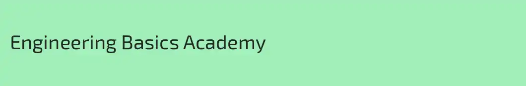 Engineering Basics Academy